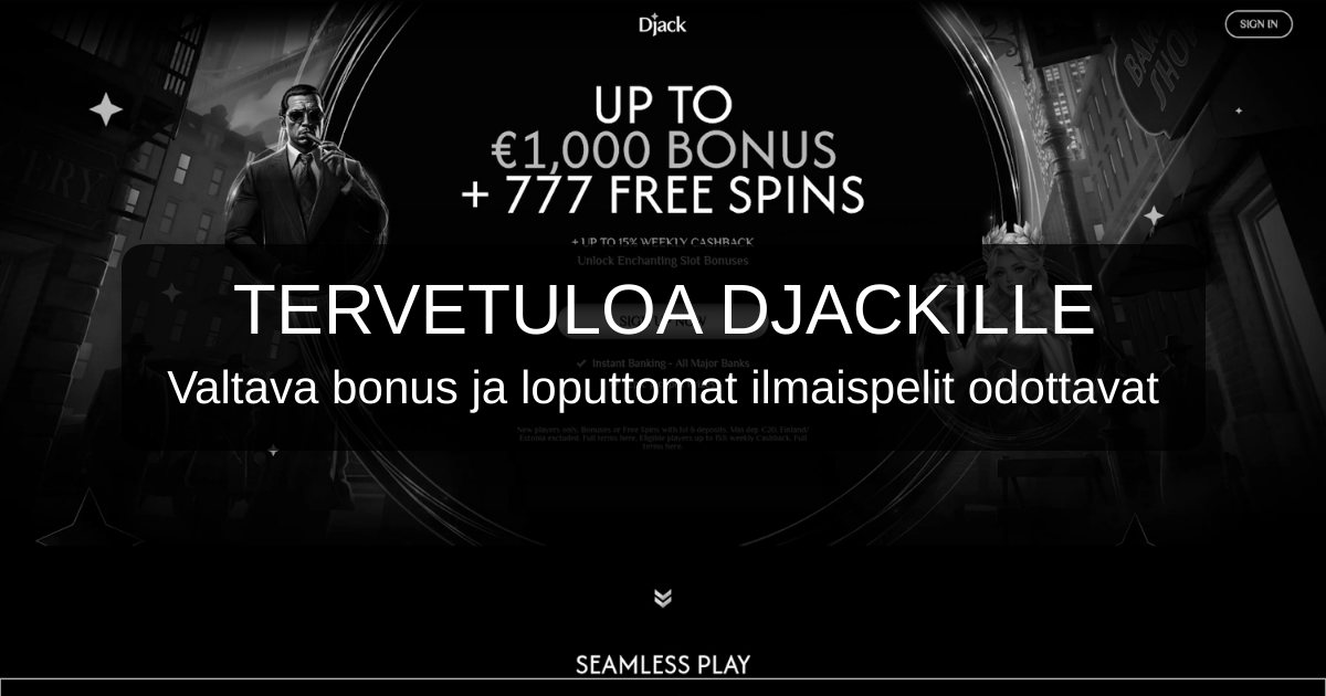 Djack Casino Suomen pelaajille